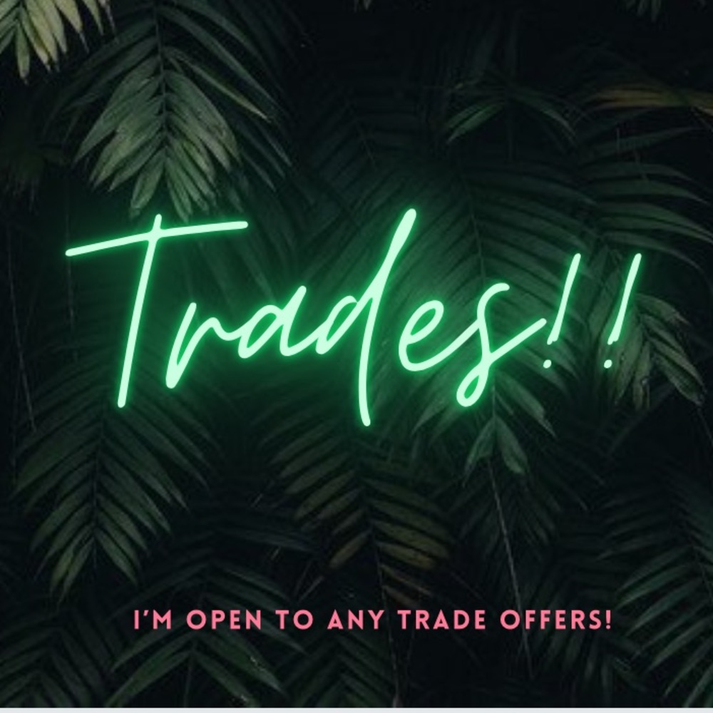 trades!!